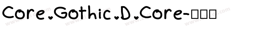 Core Gothic D Core字体转换